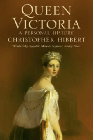 Könyv Queen Victoria Christopher Hibbert