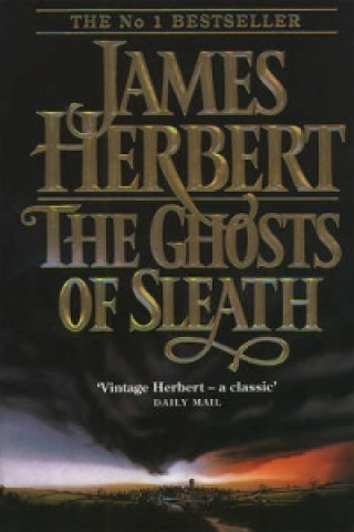 Kniha Ghosts of Sleath James Herbert