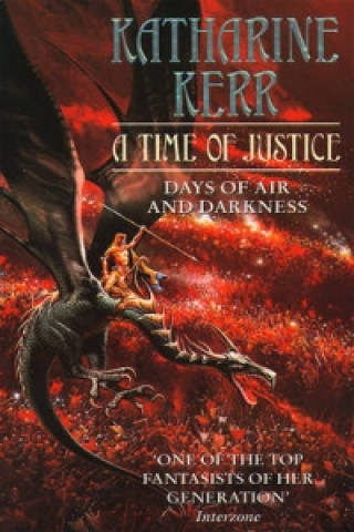 Knjiga Time of Justice Katherine Kerr