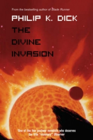 Книга Divine Invasion Philip K. Dick