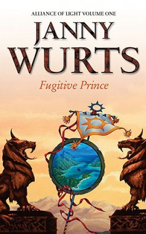 Kniha Fugitive Prince Janny Wurts