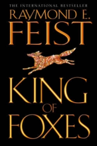 Kniha King of Foxes Raymond E. Feist