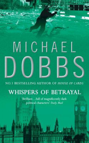Knjiga Whispers of Betrayal Michael Dobbs