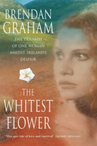 Książka Whitest Flower Brendan Graham