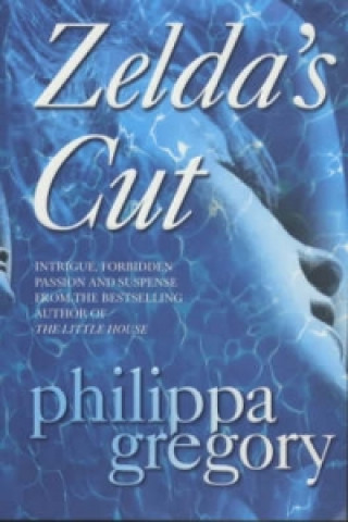 Книга Zelda's Cut Philippa Gregory