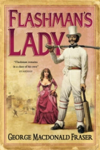 Livre Flashman's Lady George MacDonal Fraser