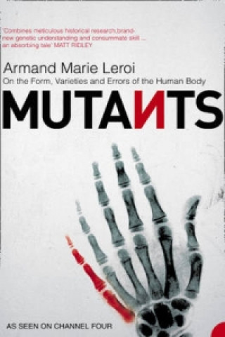 Kniha Mutants Armand Marie Leroi