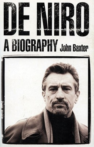 Kniha De Niro John Baxter