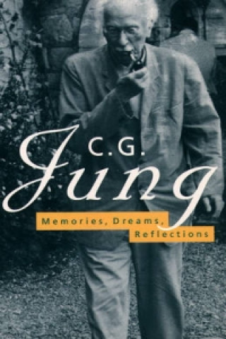 Kniha Memories, Dreams, Reflections Carl Gustav Jung