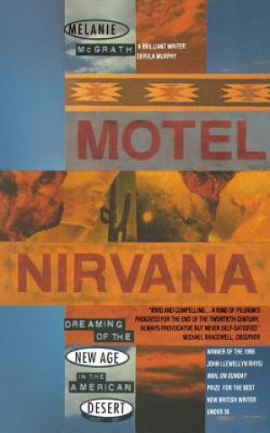Könyv Motel Nirvana Melanie McGrath