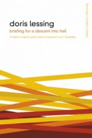 Carte Briefing for a Descent Into Hell Doris Lessing