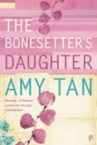 Kniha Bonesetter's Daughter Amy Tan