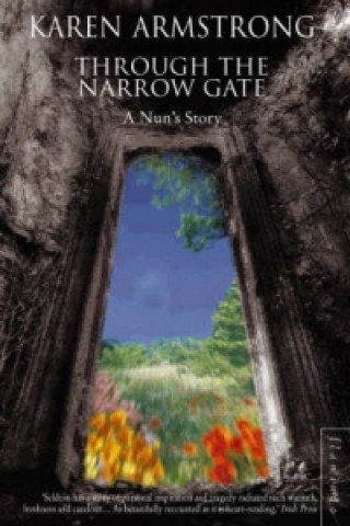 Könyv Through the Narrow Gate Karen Armstrong