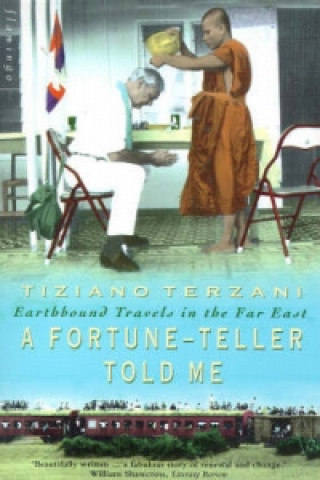 Kniha Fortune-Teller Told Me Tiziano Terzani