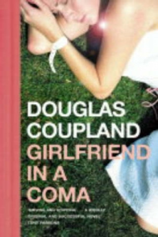 Carte Girlfriend in a Coma Douglas Coupland