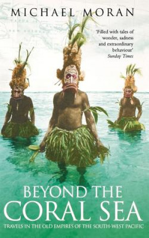 Libro Beyond the Coral Sea Michael Moran