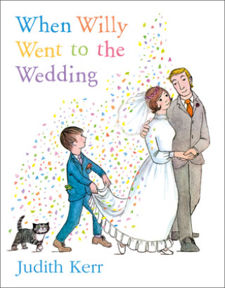 Kniha When Willy Went to the Wedding Judith Kerr