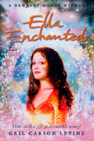 Kniha Ella Enchanted Gail Carson Levine