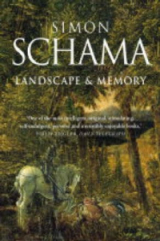 Könyv Landscape and Memory Simon Schama