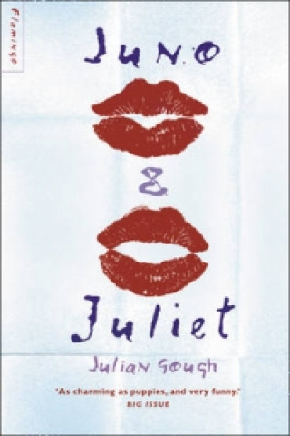 Knjiga Juno and Juliet Julian Gough