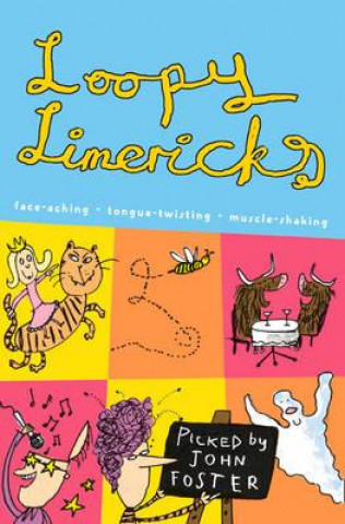 Kniha Loopy Limericks John Foster