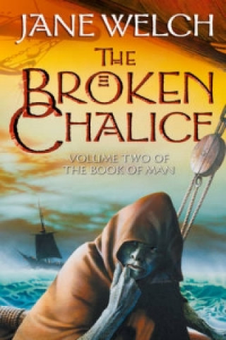 Kniha Broken Chalice Jane Welch