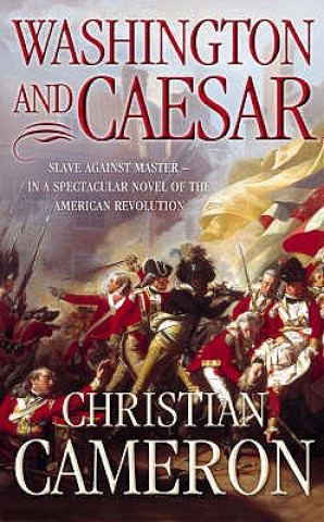 Carte Washington and Caesar Christian Cameron