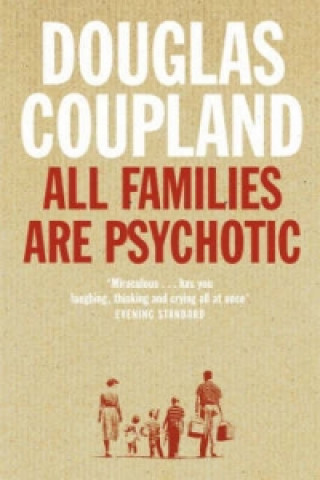 Kniha All Families are Psychotic Douglas Coupland