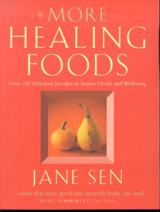 Książka More Healing Foods Jane Sen