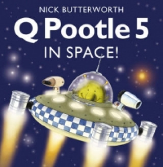 Книга Q Pootle 5 in Space Nick Butterworth