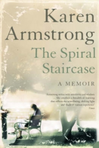Kniha Spiral Staircase Karen Armstrong