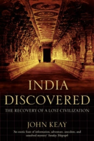 Kniha India Discovered John Keay