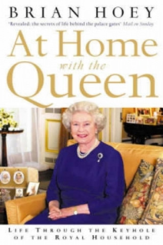 Kniha At Home with the Queen Brian Hoey