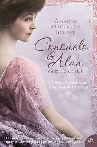 Buch Consuelo and Alva Vanderbilt Amanda Mackenzi Stuart