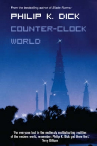 Könyv Counter-Clock World Philip Kindred Dick