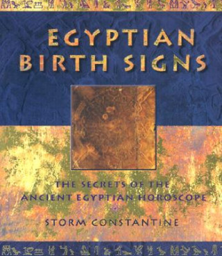 Knjiga Egyptian Birth Signs Storm Constantine