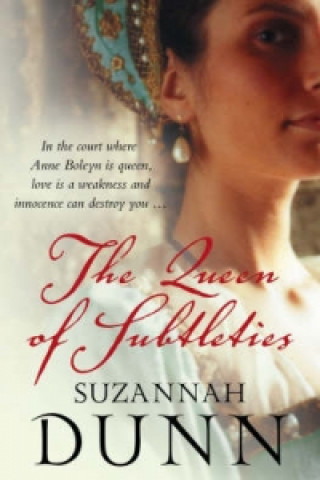 Книга Queen of Subtleties Suzannah Dunn