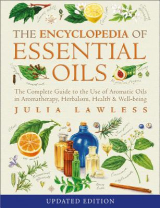 Kniha Encyclopedia of Essential Oils Julia Lawless