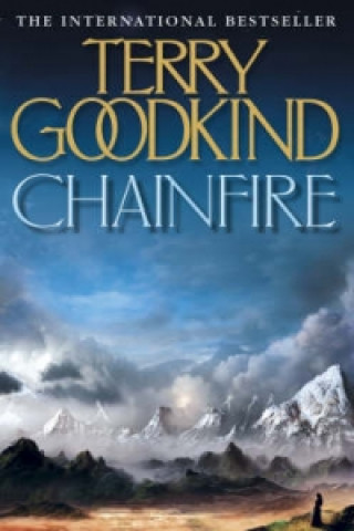 Kniha Chainfire Terry Goodkind