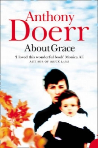 Kniha About Grace Anthony Doerr