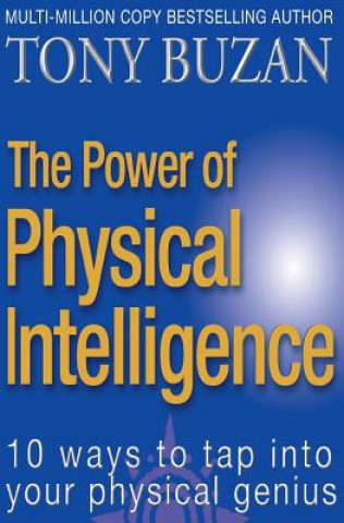 Carte Power of Physical Intelligence Tony Buzan
