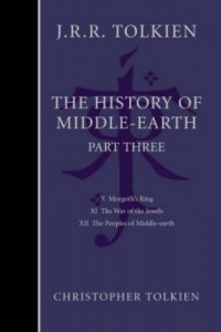 Carte History of Middle-earth Christopher Tolkien