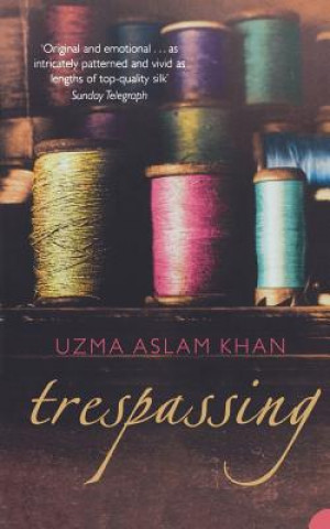 Book Trespassing Uzma Aslam Khan