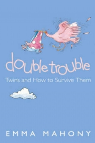 Kniha Double Trouble Emma Mahony