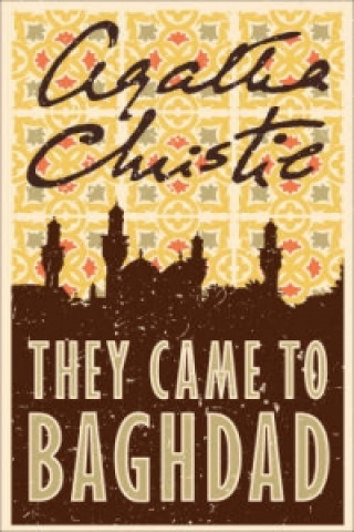 Kniha They Came to Baghdad Agatha Christie