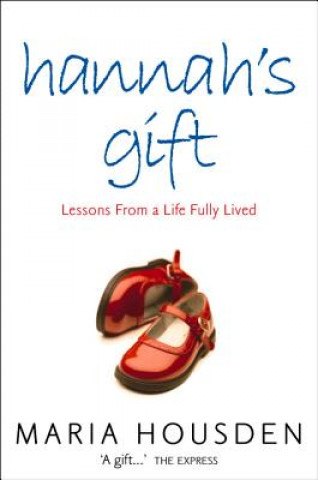 Kniha Hannah's Gift Maria Housden