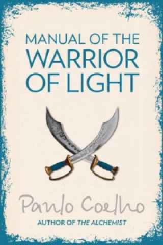 Книга Manual of The Warrior of Light Paulo Coelho
