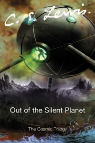 Knjiga Out of the Silent Planet C S Lewis