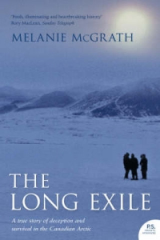 Könyv Long Exile Melanie McGrath