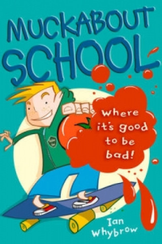 Book Muckabout School Ian Whybrow